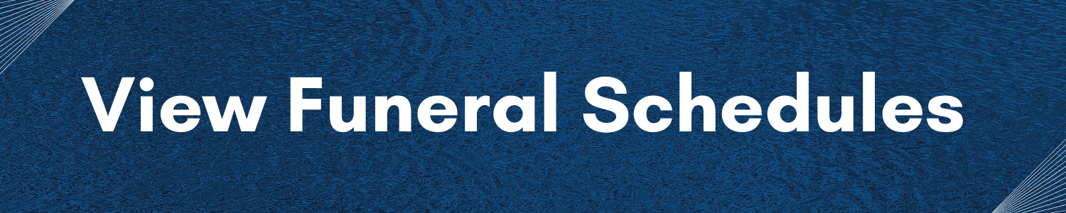 View Funeral Schedules